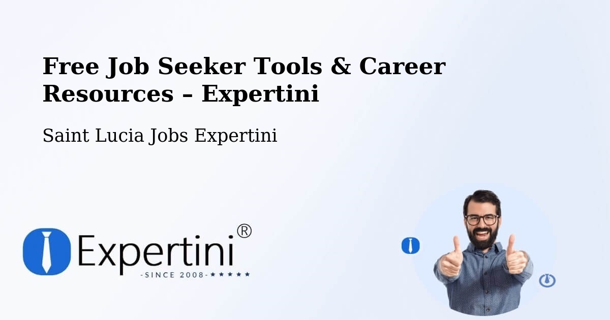 Free Job Seeker Tools & Career Resources – Jacmel - Jacmel, Saint Lucia Jobs Expertini
