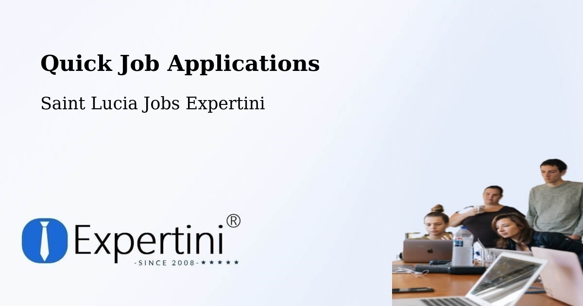 Quick Apply Feature – Jacmel - Saint Lucia Jobs Expertini